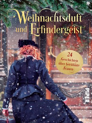cover image of Weihnachtsduft und Erfindergeist. 24 Geschichten über berühmte Frauen